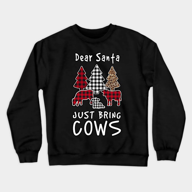 Dear Santa Just Bring Cows Crewneck Sweatshirt by Dojaja